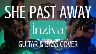 She Past Away  İnziva Guitar amp Bass Cover [upl. by Asatan]