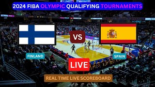 Finland Vs Spain LIVE Score UPDATE Today Basketball 2024 FIBA Mens Olympic Games Qualifying Semis [upl. by Eutnoj]