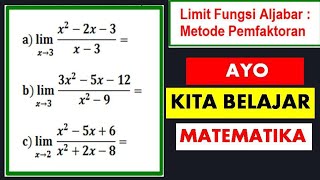 Limit Fungsi Aljabar Metode Pemfaktoran [upl. by Asseneg]