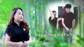 laj laj nrog koj ua neej by Zoo Xyooj  Full Video New Song 9222024 [upl. by Adiam]