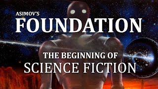 Foundation How Isaac Asimov Changed Science Fiction Forever [upl. by Notpmah342]