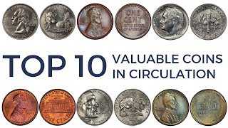 TOP 10 Most Valuable Coins in Circulation  Rare Pennies Nickels Dimes amp Quarters Worth Money [upl. by Uziel]