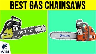 10 Best Gas Chainsaws 2019 [upl. by Sherill199]