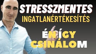 Sikeres ingatlanértékesítés stresszmentesen így csinálja egy ingatlanközvetítő [upl. by Yecal]