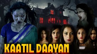 KAATIL DAAYAN  Hindi Dubbed Full Horror Movie  Horror Movie in Hindi Full Movie [upl. by Nnaynaffit]