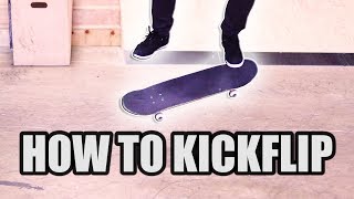 HOW TO KICKFLIP FOR BEGINNERS [upl. by Ahsinor]