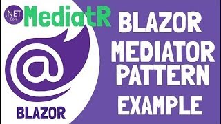 Blazor  Use of MediatR Library  Mediator Pattern [upl. by Ennaerb751]