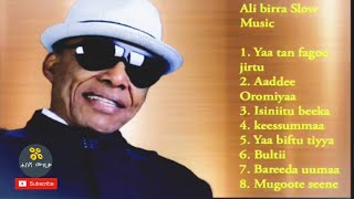 Ali Birra Oromo Music  oldies Oromo music collection [upl. by Kass]