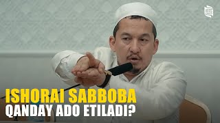 Ishorai sabboba qanday ado etiladi  Hasanxon Yahyo Abdulmajid [upl. by Emmuela]