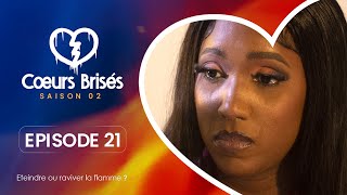 COEURS BRISÉS  Saison 2  Episode 21 VOSTFR [upl. by Einahpehs263]