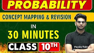 PROBABILITY in 30 Minutes  Mind Map Series for Class 10th [upl. by Terrena]