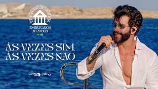 Gusttavo Lima  Às Vezes Sim Às Vezes Não Embaixador Acústico in Greece [upl. by Idyak860]