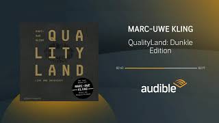 Qualityland  Dunkle Edition  Hörbuch  Audible [upl. by Rebmit]