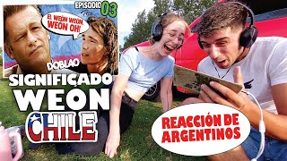 ARGENTINOS REACCIONAN al significado de WEÓN DOBLAO [upl. by Tabby]