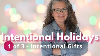 Intentional Holidays Workshop 1 of 3 [upl. by Enait]