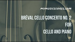 Breval Cello Concerto No 2 for Cello and Piano [upl. by Ayikahs]