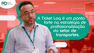 A Ticket Log é um ponto forte na estratégia de profissionalização do setor de transportes 🚗🚐🚚 [upl. by Ahtiekal]