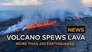 NEWS Haiwaiis volcano Kilauea spews lava in newest eruption  More than 250 earthquakes documented [upl. by Nester]