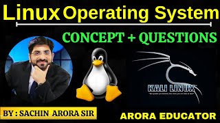 Linux Operating System in Hindi  Linux amp Unix Tutorial  Arora Educator  BySachin Arora Sir [upl. by Liman]