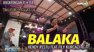 BALAKA  HENDY RESTU FEAT FILY KURCACI  LIVE ANGKRINGAN TEH ITA [upl. by Aikram167]