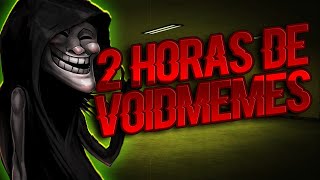 2 HORAS DE VOID MEMES  VOIID MEMES TEMP 1  VOINED [upl. by Leola877]