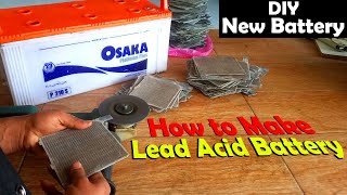 How to make New Lead Acid Battery at home 220Ah Lead Acid Battery Lead Acid Battery Construction [upl. by Bindman]