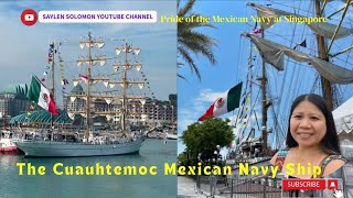 The Cuauhtemoc Mexican Navy Ship Tricontinental 2024 navyship tallship crew trainingvoyage [upl. by Geordie405]