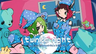 twinkle night featsomunia  nyankobrq amp yaca  龍ヶ崎リン × 堰代ミコ：Cover [upl. by Shiekh]