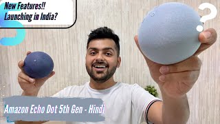 Amazon Echo Dot 5th Gen Unboxing amp Review Launching In India [upl. by Nylitsirk]