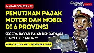 RESMI‼️ Program Pemutihan Pajak Kendaraan amp Pembebasan Bea Balik Nama Di 6 Provinsi Tahun 2024⁉️ [upl. by Kraft212]