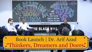 Book Launch “Thinkers Dreamers and Doers” by Dr Arif Azad [upl. by Nnylyoj]