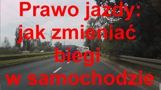 Zmiana biegów w aucie  najlepszy manual w internecie po którym wstaniesz i powiesz quotYes I canquot [upl. by Blood775]