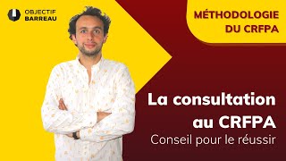 Comment réviser pour la consultation au CRFPA [upl. by Ludwig]