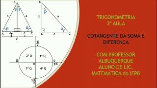 3ª AULA  COTANGENTE DA SOMA E DIFERENÇA  TRIGONOMETRIA [upl. by Okubo]