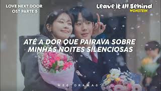 Love Next Door Ost Parte 5 Wonstein  Leave It All Behind  Tradução  Legendado [upl. by Toolis]