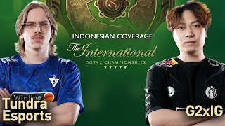 BhsIndo Tundra Esports vs G2xIG  The International 2024 Dota 2  Yudi amp faiqelf [upl. by Yarled]