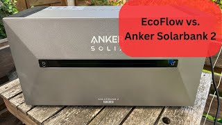 Darum habe ich von EcoFlow auf Anker Solix umgestellt [upl. by Musetta]