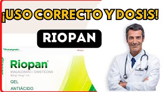 💊 RIOPAN DOSIS 🤷‍♂️para que SIRVE y COMO tomar Efectos Secundarios [upl. by Talich]