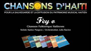 Julio Racine  Fèy o  Haitian Folk Song  Voice K Margron [upl. by Kcirddehs284]