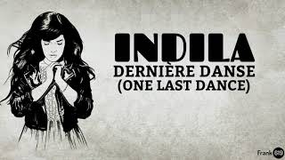 Indila  Dernière Danse One Last Dance French amp English 🎵 Lyrics [upl. by Aihcila]