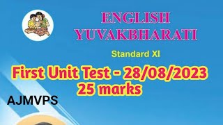 English 11th Class  First Unit Test  Question paper 25 marks  28082023 SangitaBhalsing [upl. by Khano227]