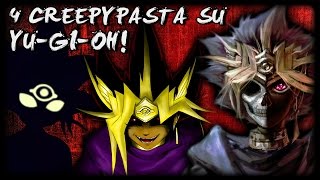 4 Creepypasta che forse non sai su YU GI OH [upl. by Akinehs]