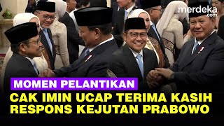 Dulu Lawan Kini Kawan Cak Imin Ke Prabowo Saat Dilantik Jadi Menteri Terima Kasih [upl. by Latyrc]