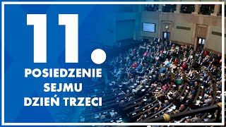 11 posiedzenie Sejmu  dzień trzeci 15 maja 2024 r [upl. by Egiarc]