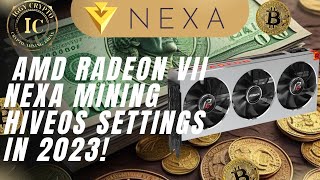 AMD Radeon VII NEXA Mining HiveOS Settings in 2023 [upl. by Pierro]