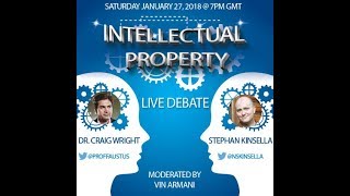 Intellectual Property Debate  Stephan Kinsella vs Dr Craig Wright [upl. by Eniluqcaj249]