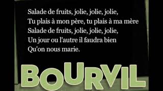 SALADE DE FRUITS BOURVIL avec Paroles [upl. by Inohtna]