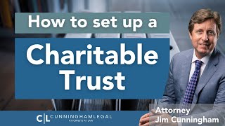 How to Set Up a Charitable Trust [upl. by Noval]