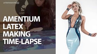 Amentium Latex Making Timelapse  LatexFashionTV [upl. by Alard]