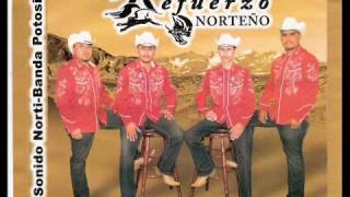 REFUERZO NORTEÑO NUNCA VOLVERE [upl. by Lorne]